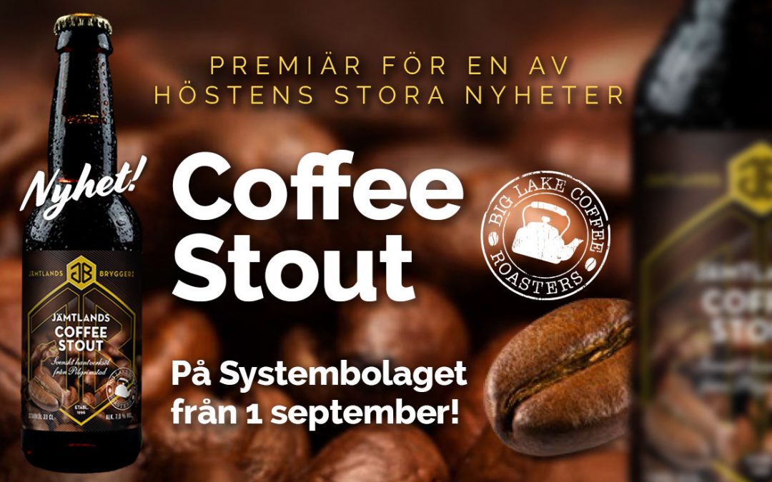Premiär för Jämtlands Coffee Stout!