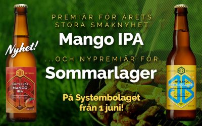 Premiär för Mango IPA och Sommarlager!